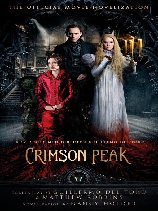 Title details for Crimson Peak by Nancy Holder - Available